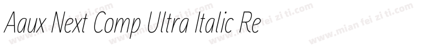 Aaux Next Comp Ultra Italic Regular字体转换